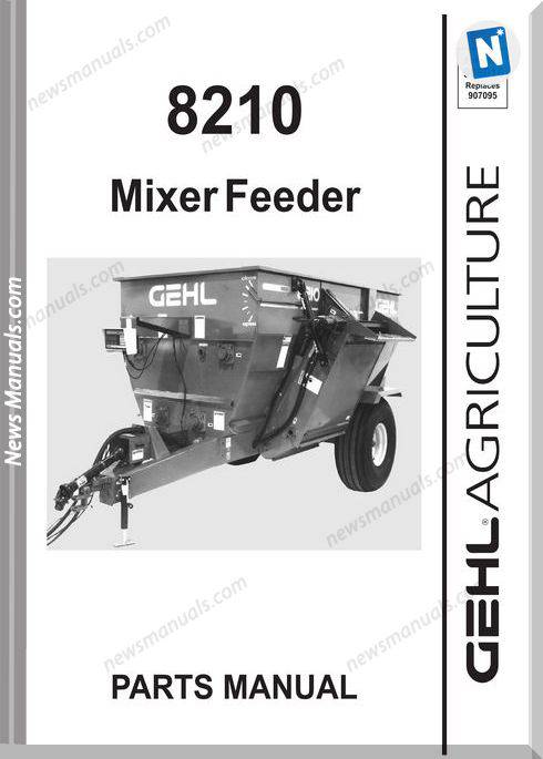 Gehl Agri 8210 Mixer Feeder Parts Manual 908016