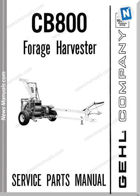 Gehl Agri Cb800 Forage Harvester Parts Manual 902577