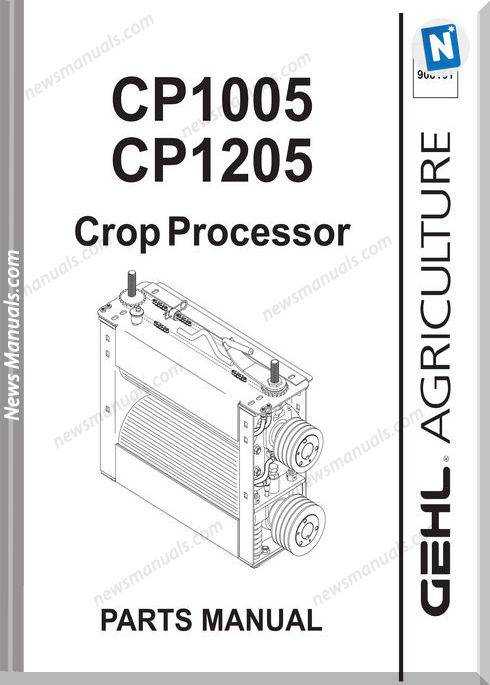 Gehl Agri Cp1005 Cp1205 Crop Processor Parts 908161
