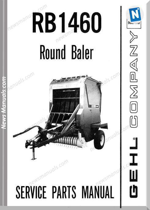 Gehl Agri Rb1460 Round Baler Parts Manual 903410