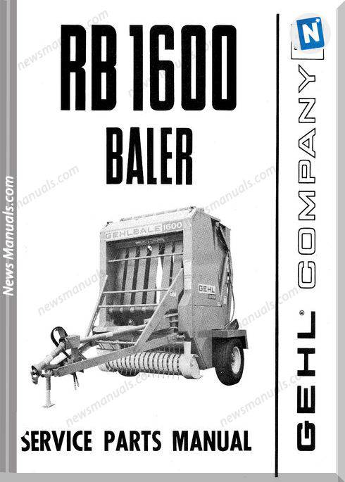 Gehl Agri Rb1600 Round Baler Parts Manual 902379