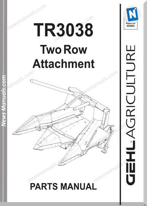 Gehl Agri Tr3038 Two Row Attachment Parts Manual 908014