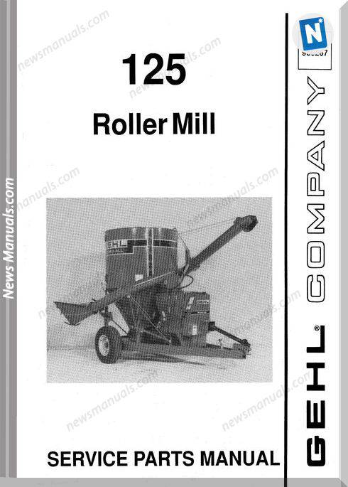 Gehl Agricultural 125 Roller Mill Parts Manual 906267
