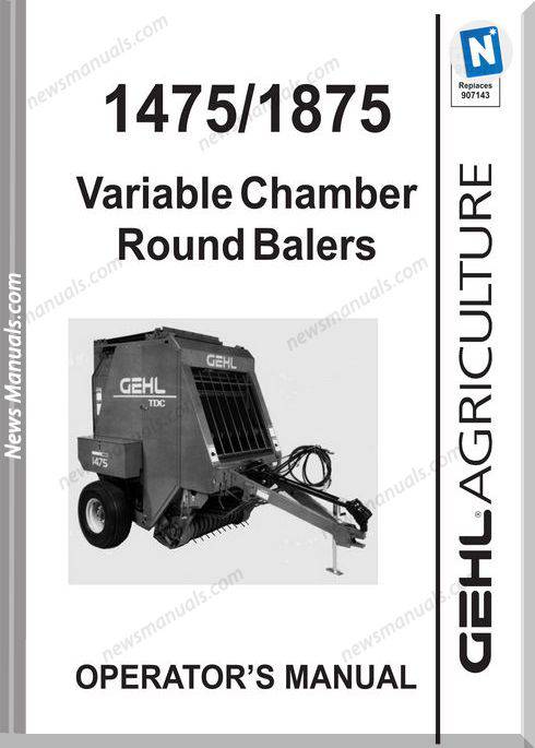 Gehl Agricultural 1475-1875 Round Baler Operator-Manual