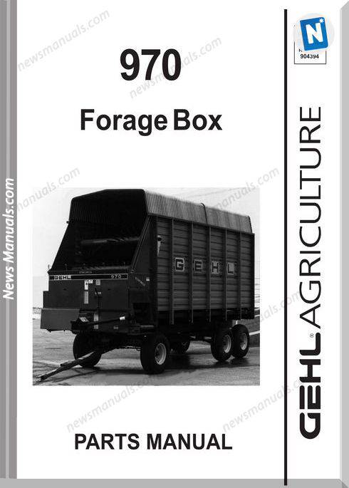 Gehl Agricultural 970 Forage Box Parts Manual 907144