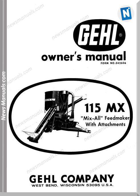 Gehl Agricultural Owners Manuals Mx-115-Operator-Manual