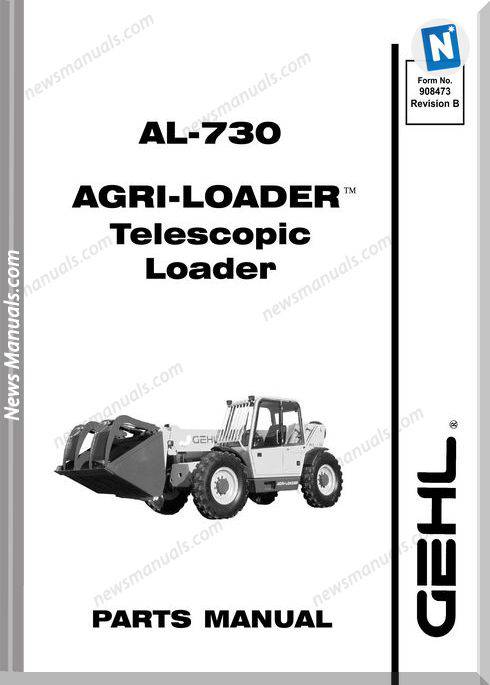 Gehl Al 730 Agri Loader Telescopic Loader Parts Manual
