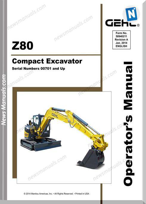 Gehl Compact Excavators Z80 00701 Operator Manual