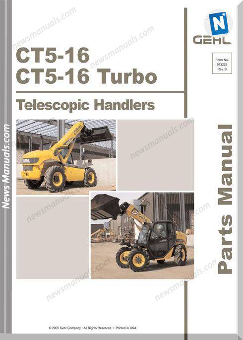 Gehl Ct5 16 Ct5 16 Telescopic Handler Parts 913226B