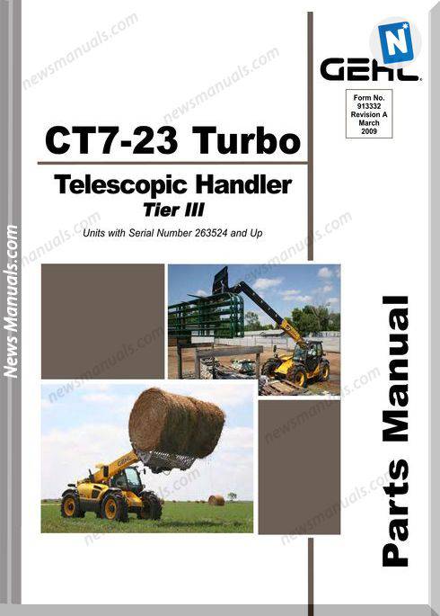 Gehl Ct7 23 Turbo Telescopic Handler Parts No 913332A