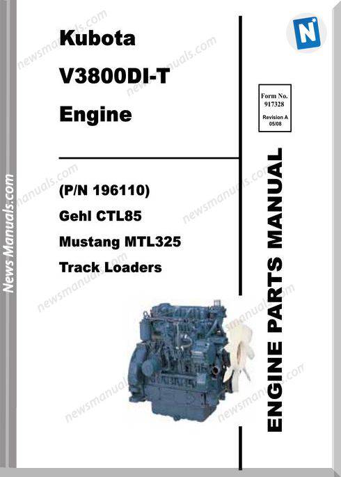Gehl Ctl85 Compact Track Kubota V3800Di T Parts 917328