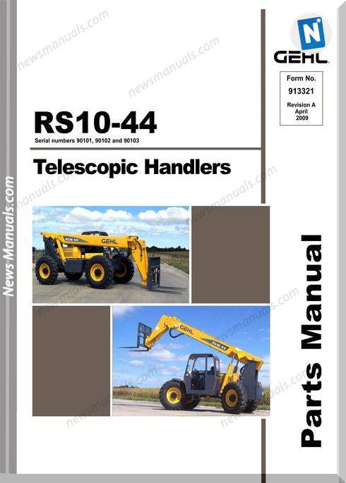 Gehl Rs10 44 Telescopic Handler Parts Manual 913321