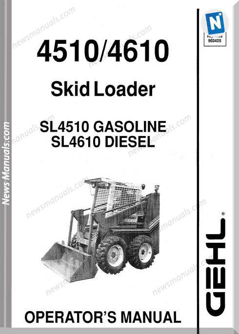 Gehl Skid Loader 4510 4610 Models Operator Manual