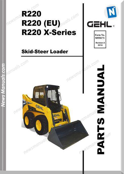 Gehl Skid Loader Model R220 No 50950171 Parts Catalogue