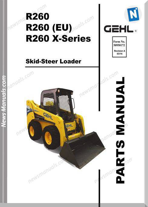 Gehl Skid Loader Model R260 50950172 Parts Catalogue