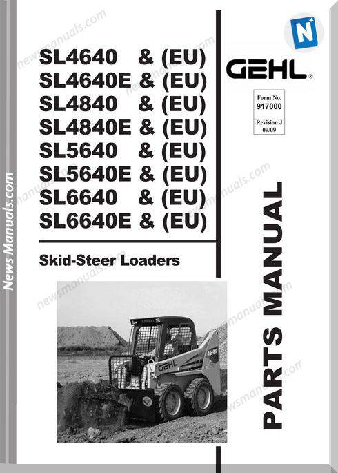 Gehl Sl4640 Skid Loader Parts Manual No Number 917000J