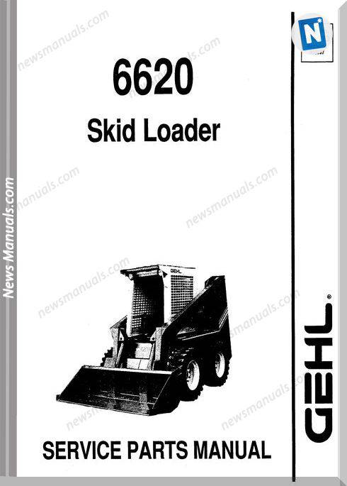 Gehl Sl6620 Skid Loader Parts Manual No Number 904513