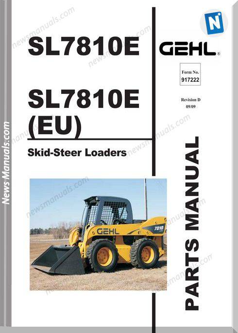 Gehl Sl7810E No 917222D Skid Loader Parts Manual