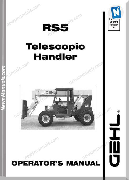 Gehl Telescopic Handlers Rs5 Models Operator Manual