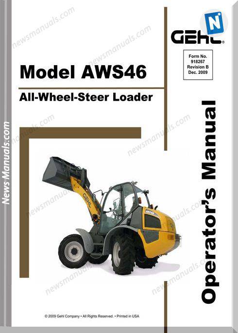 Gehl Wheel Steer Aws46 Models English Operator Manual