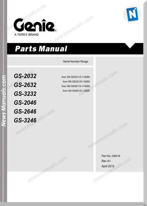 Genie Scissors Lift G Gs 2046 Gs 2646 Gs 3246 Sn Gs4612C 10000 Parts
