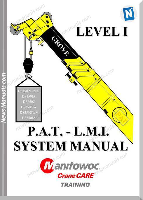 Grove Pat Lmi System Level 1 Manitowoc Crane Training