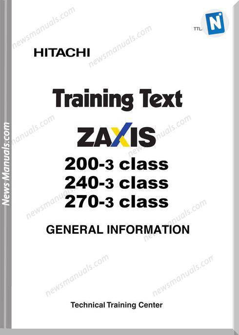 Hitachi Zaxis 200 240 270 3 Class Training Text General Informat