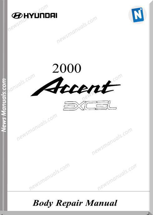 Huyndai Accent (Lc) 2000 Year Body Repair Manual