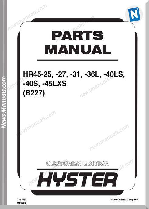Hyster Hr45-25,27,31,36L,40Ls,40S 4Lsx B227 Part Manual