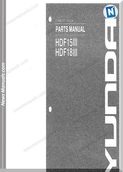 Hyundai Forklift Hdf15Iii 18Iii Parts Manual