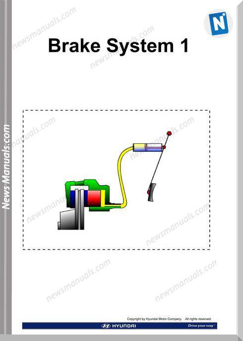 Hyundai Training Step 1 Brake System 1 2009