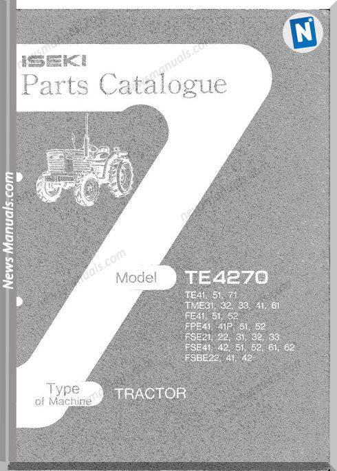 Iseki Model Te4270 Parts Catalogue Manuals