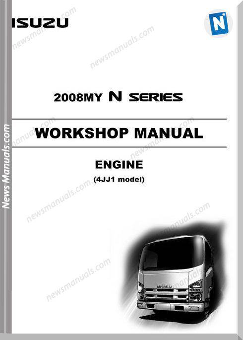 Isuzu 2008My N Series Engine 4Jj1 Model Workshop Manual