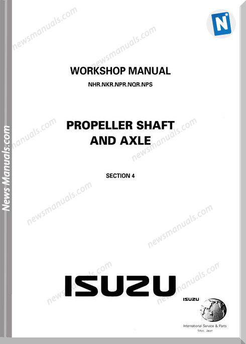 Isuzu N Series Propeller Shaft And Axle Workshop Manual