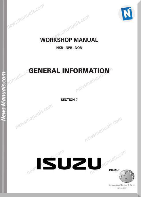 Isuzu Nkr Npr Nqr General Information Workshop Manual