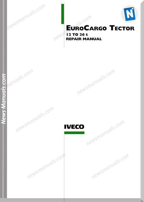 Iveco Euro Cargo Tector 12-26T Repair Manual