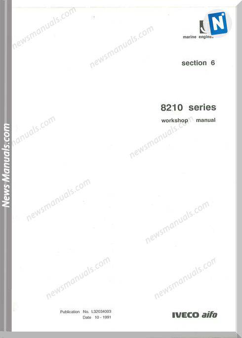 Iveco Marine Engines Series 8210 Workshop Manual