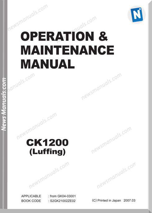 Kobelco Crane Ck1200-1F S2Gk21002Ze02 Maintenance Manual