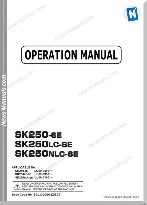 Kobelco Excavators Sk250Lc Nlc 6E Operation Manual