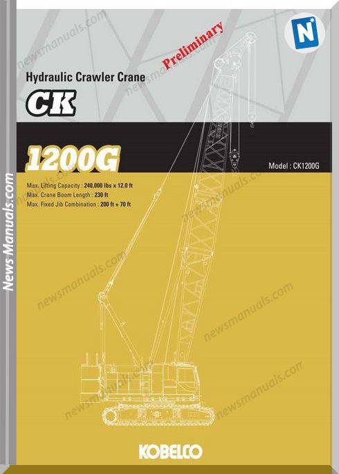 Kobelco Hydraulic Crawler Crane Ck1200G Spec Book
