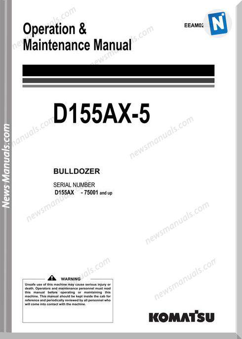 Komatsu Bulldozer D155Ax 5 Operation Maintenance Manual
