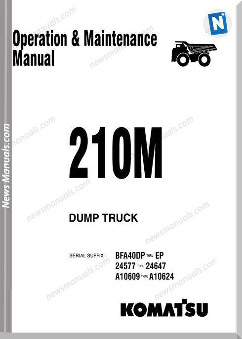 Komatsu Dump Truck 210M Dg725 Om Maintenance Manual
