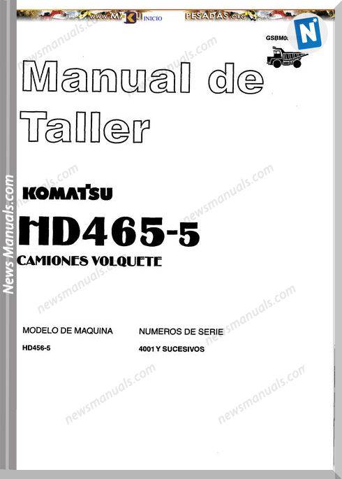 Komatsu Hd465 5 Mining Dump Truck Workshop Manual