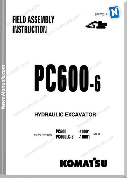 Komatsu Hydraulic Excavator Pc600 6 F Field Assembly Intro