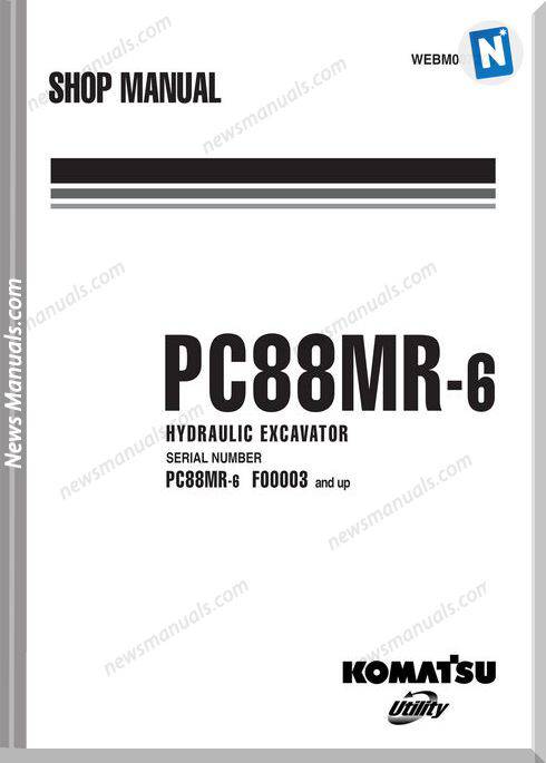 Komatsu Hydraulic Excavator Pc88Mr 6 Shop Manual