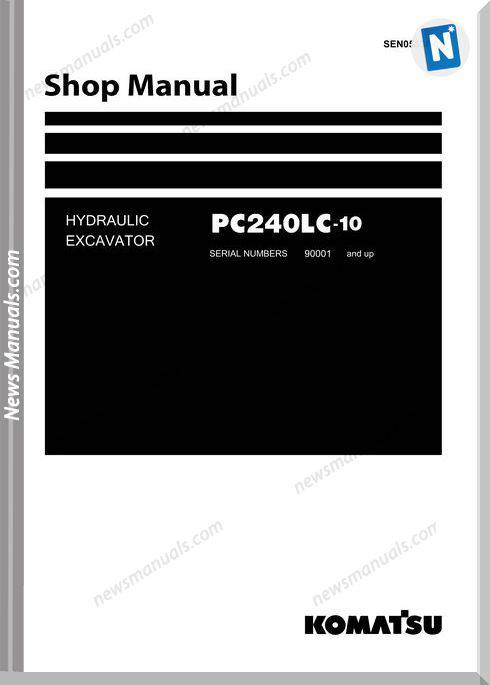 Komatsu Pc240Lc 10 Hydraulic Excavator Shop Manual