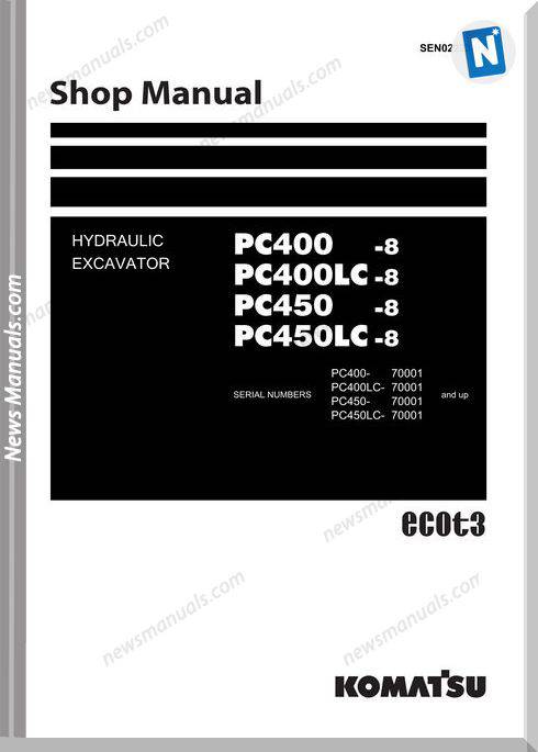 Komatsu Pc400 8 Pc400Lc 8 Pc450 8 Pc450Lc 8 Shop Manual