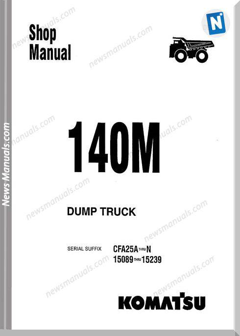 Komatsu Rigid Dump Trucks 140M Shop Manual