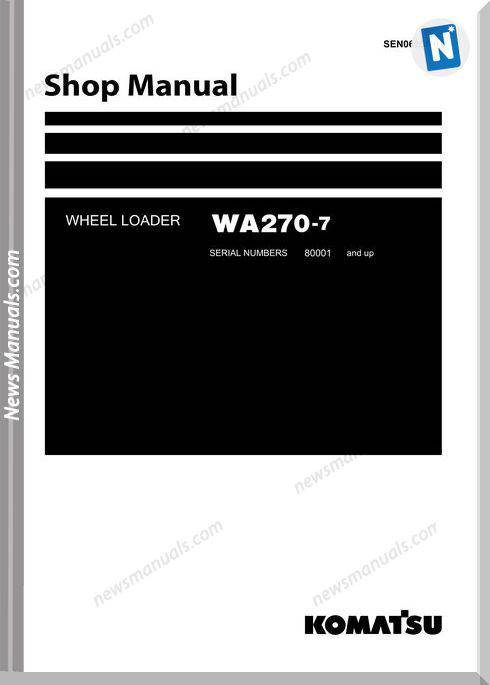Komatsu Wheel Loader Wa270-7 Shop Manual