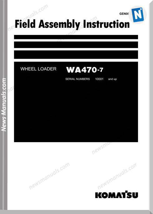 Komatsu Wheel Loader Wa470-7 Field Assembly Instruction